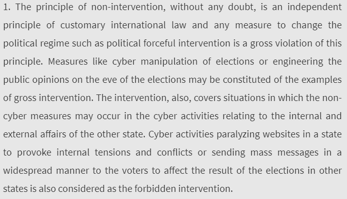  Violations of the principle of non-intervention include: cyber-manipulation of elections (dis)info-ops ("engineering public opinion") during elections sending mass messages to voters paralyzing websites in a state to provoke internal tensions