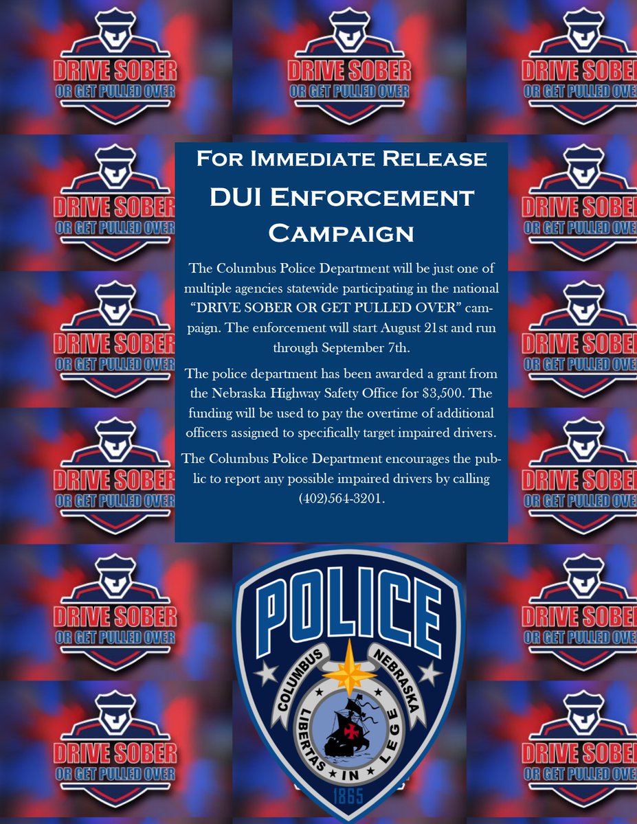 Columbus_NE_PD's tweet photo. DRIVE SOBER OR GET PULLED OVER! CPD is participating in the statewide campaign. #drivesoberorgetpulledover #seesomethingsaysomething #cpdne #community #NHTSA https://t.co/4VfsX207Bm