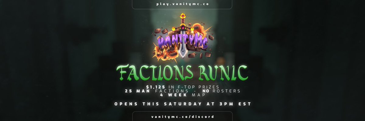 VanityMC's tweet image. FACTIONS RUNIC IS BACK! Releasing this Saturday, August 22nd @ 3PM EST 👑

⚔️ 4 WEEK MAP 

💰$1,125 F-TOP PAYOUTS 

🍃 CHANGELOG: vanitymc.co/runic

💎 SOTW GIVEAWAY
- x5 Vanity Ranks
- x5 Runic Crates
- x5 Gift Cards
- x2,500 V-Gems

LIKE + RETWEET + FOLLOW 💚