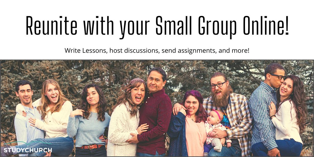 Reunite with your Small Group Online!
Write Lessons, host discussions, send assignments, and more!
Check us out at study.church.

#smallgroup #BibleStudy #Leadership #disciples #Discipleship #Mission