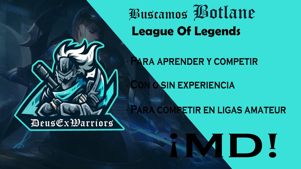 DeusExWarriors's tweet photo. Buscamos BOTLANE, puede ser completa o separada. 
Elo promedio ORO.
Para competir en ligas como EAS @EASspain.
#LeagueOfLegends #LoL #Amateur #LFP #LFT https://t.co/Qh8rYX3OPk