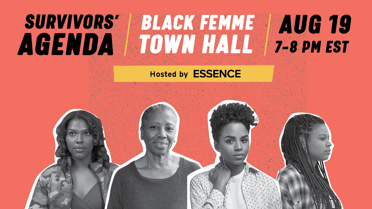 The #SurvivorsAgenda is a survivor-led initiative to create change and build power across movements. Join us at the Black Femme Town Hall on TOMORROW, August 19 at 7-8 PM EST on @Essence Facebook Live! 

In the meantime, lend your voice at survivorsagenda.org