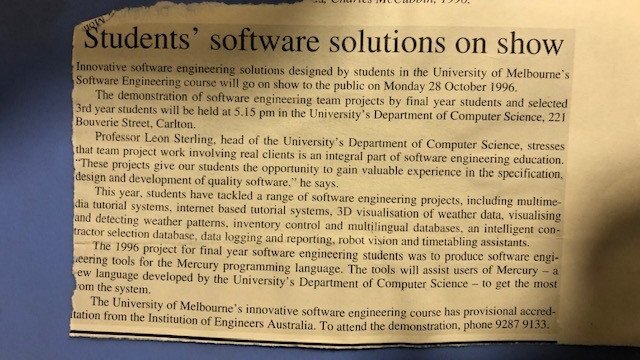 My colleague <a href="/swinfict/">Leon Sterling</a> found this newspaper clipping from 25 years go, discussing the huge benefits of having real clients in our software engineering capstone projects. 25 years later, and this still holds true!  We still do this for penultimate and final-year projects.