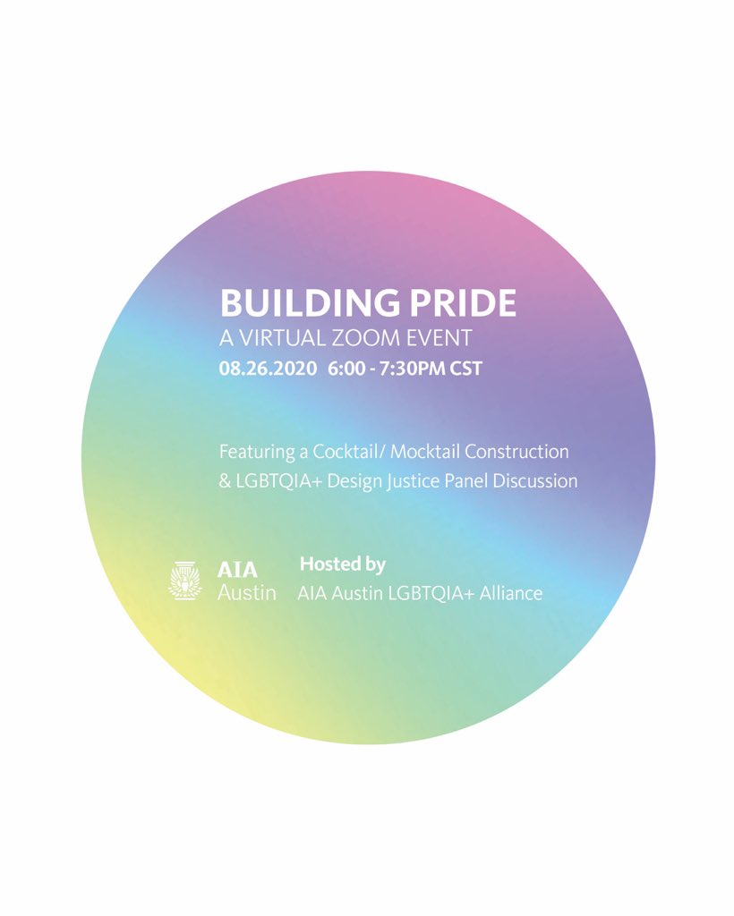 Join our Building Pride virtual event hosted by <a href="/AIAAustin/">AIA Austin</a>’s LGBTQIA+ Alliance on Aug 26 at 6PM! A mocktail/ cocktail construction led by Drag Queen Cholula Lemon followed by a design justice panel discussion. Register for free: rb.gy/nzwjqx