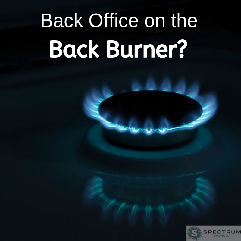 SpectrumPayroll's tweet photo. Your back office is where you either make it or break it as a business owner. It's time to take it off the back burner and let our team give it the attention it deserves. #SpectrumPayroll https://t.co/A8pgqxPWIf