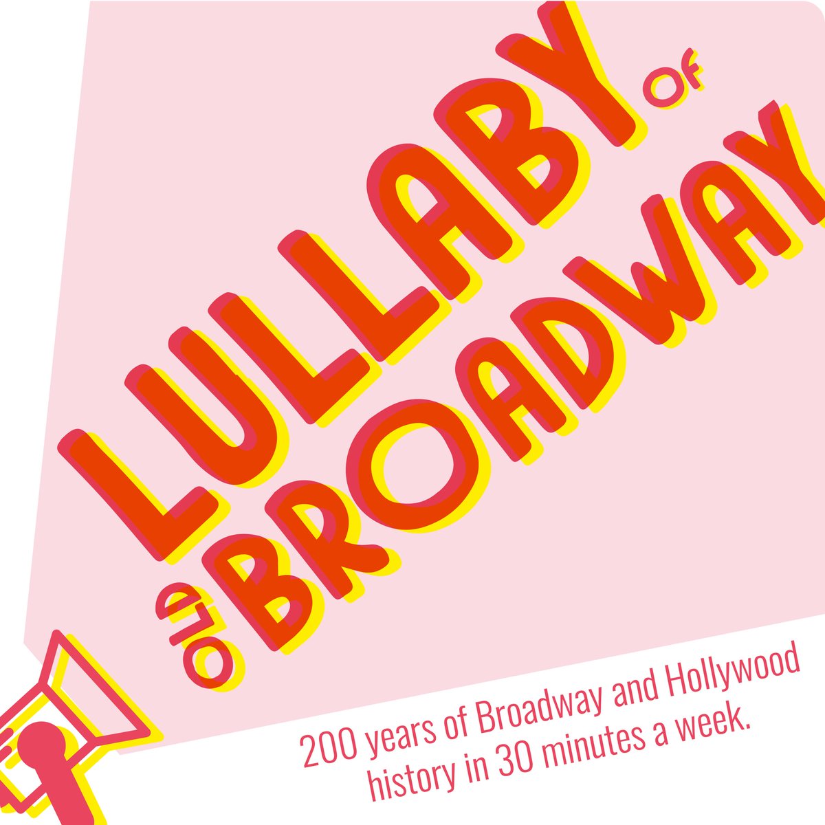 LullabyBroadway's tweet photo. 200 years of Broadway and Hollywood history in 30 minutes a week with host @DocumentaB. All new podcast coming January 2021. #broadway #theatre #theater #hollywood #podcast #NewYorkCity https://t.co/diVgPWmXp6