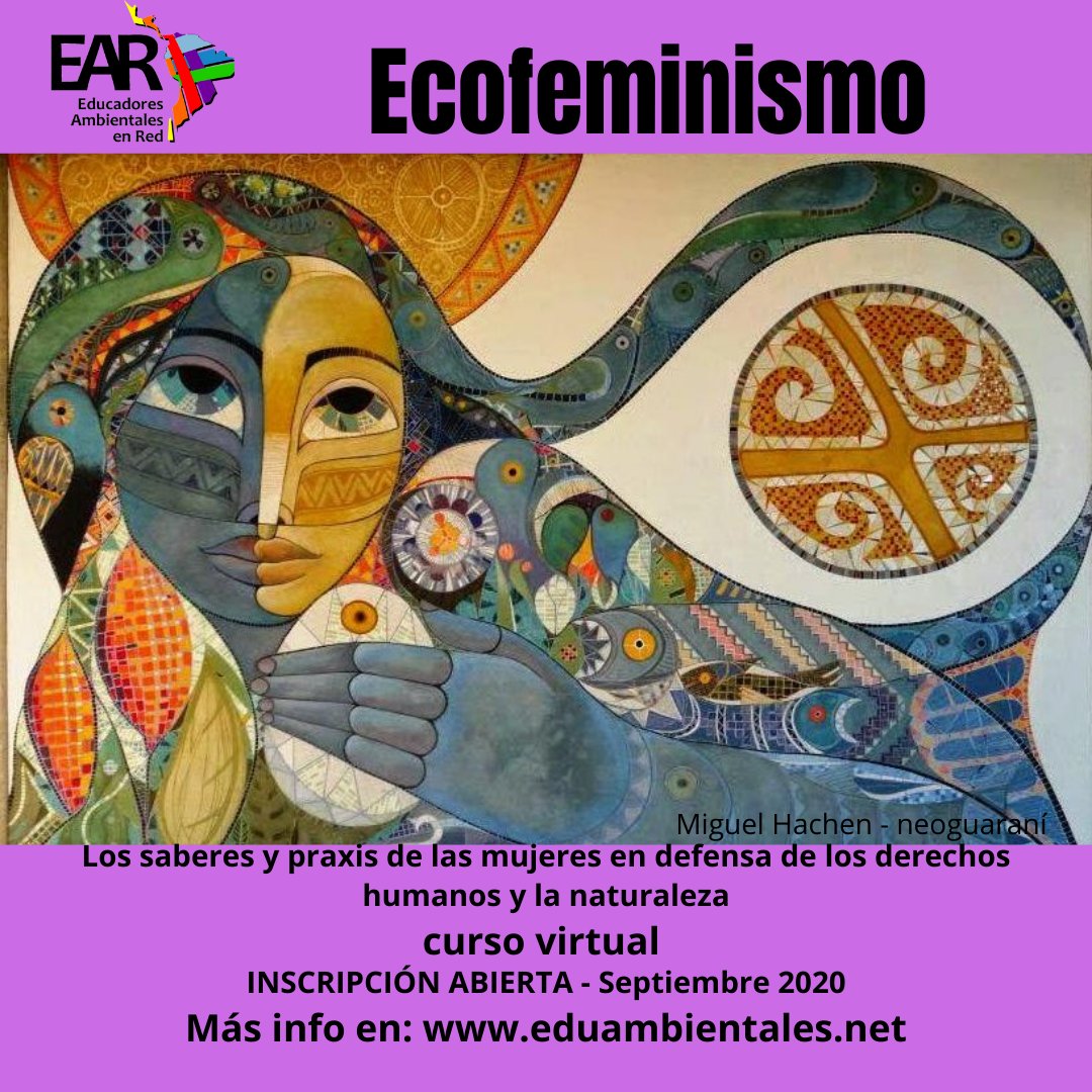 EAenred's tweet photo. Lanzamos la 2da. edición del curso arancelado de Introducción al Ecofeminismo. #ecofeminismo #ambiente #feminismoescuidar #ecosocialism https://t.co/frWXUWka6s