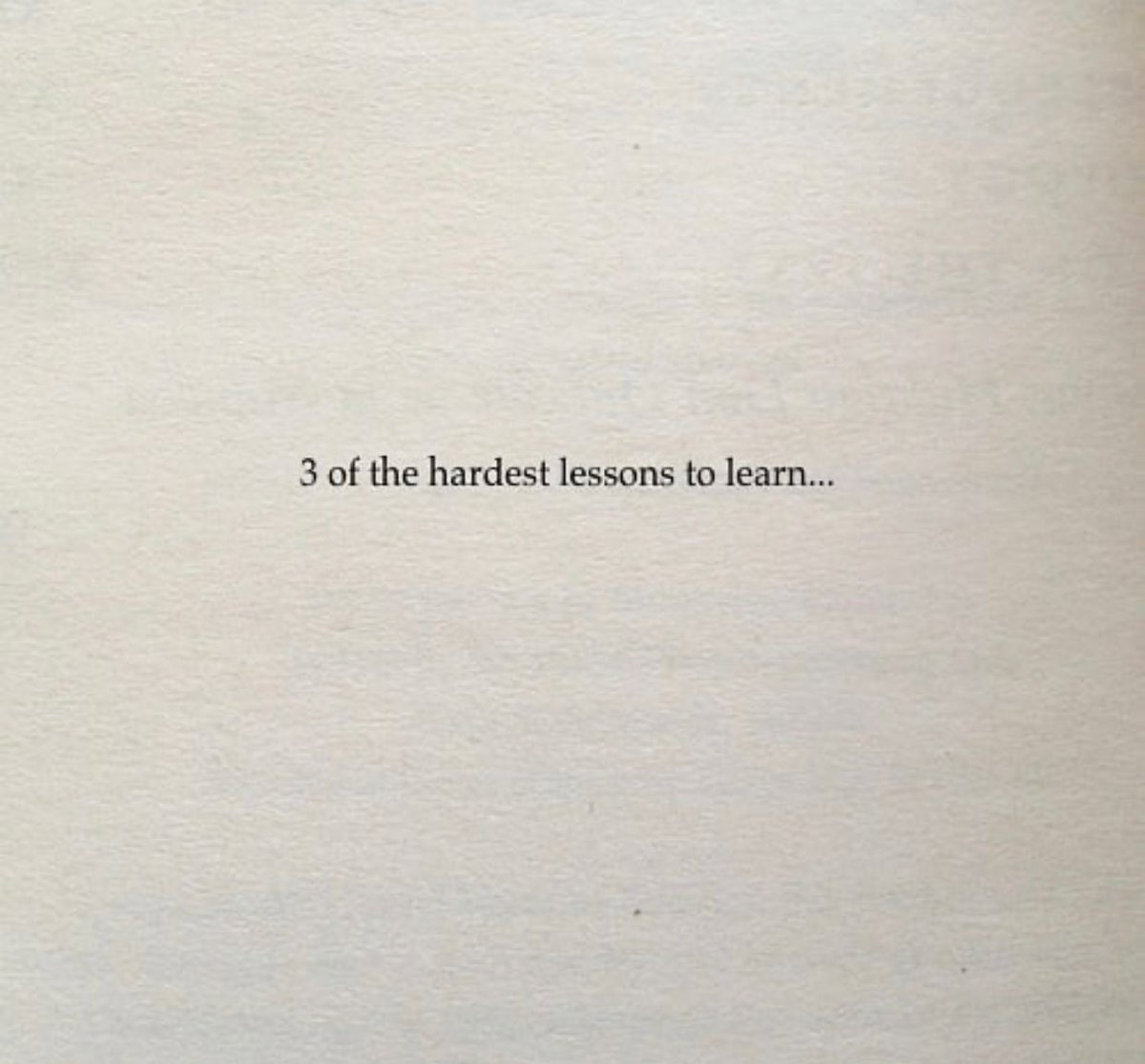 PoemHeaven's tweet photo. 3 of the hardest lessons to learn: https://t.co/9XJY9D9MOM