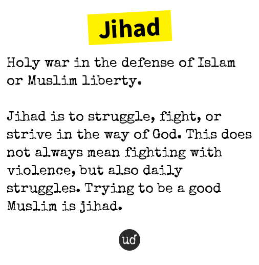 Urban Dictionary on Twitter "Jihad Holy war in the defense of Islam