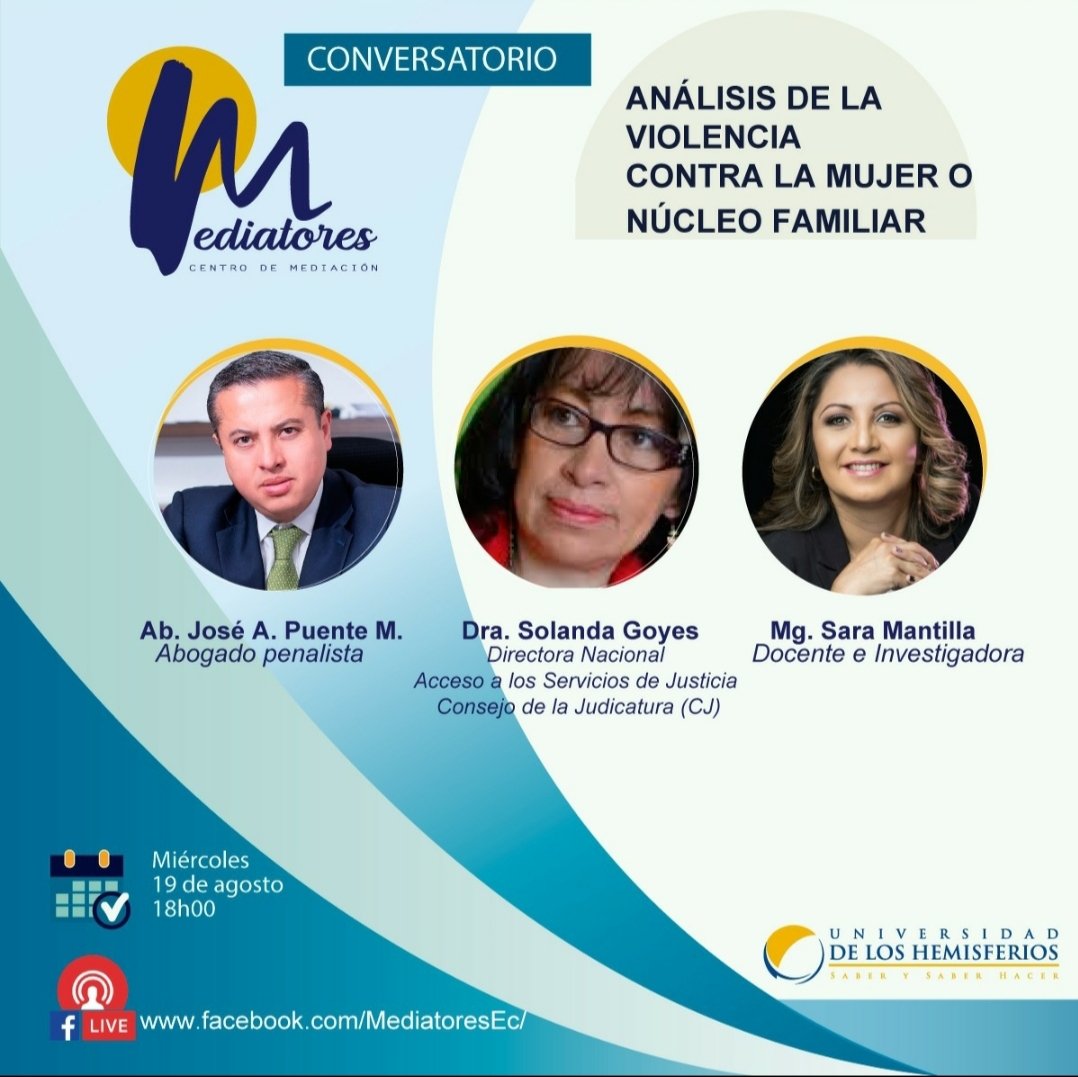 Johis0611's tweet photo. #MediatoresLive Análisis de la violencia contra la mujer o miembros núcleo familiar. Los problemas hay que abordarlos, por más difíciles que parezcan. 
Fecha: miércoles 19 de agosto de 2020.
Hora: 18H00
Por: https://t.co/wwYqQZ00AJ https://t.co/jH5ZFpUJGW