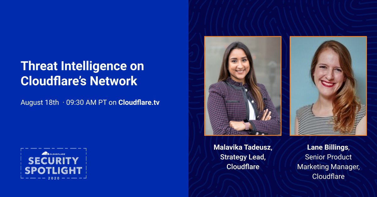 Cloudflare's tweet photo. Missed today's #SecuritySpotlight conversation on Threat Intelligence on Cloudflare’s Network with Malavika Tadeusz and Lane Billings? Watch it on-demand at https://t.co/p7yDHYE9ut https://t.co/sciComyhlM