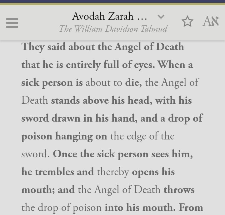 The Angel of Deathמלאך המותWhen it is your time he will stand over your bed with a sword, he will scare you and drop poison in your mouthAvodah Zarah Talmud Thread Tweet Number 30