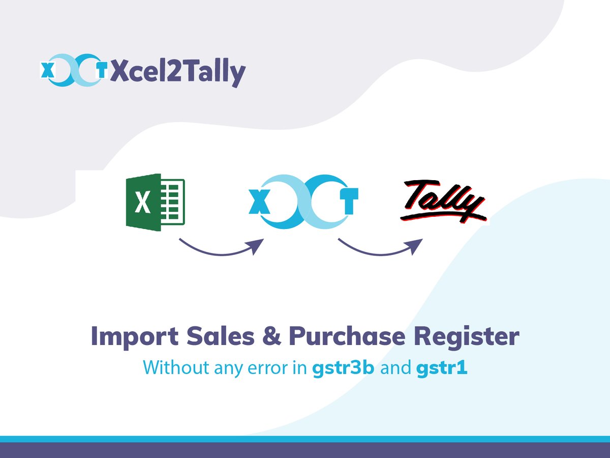Xcel2Tally's tweet image. Import sales and purchase register 
Without any error in gstr3b and gstr1

#Xcel2Tally #Excel2tally #Tallyerp9 #ExceltoTally #ExceltoTallyimport #TallyConverter #CharteredAccountants #Accounting #Tallysolutions #Finance #WednesdayThoughts #StayHomeStaySafe