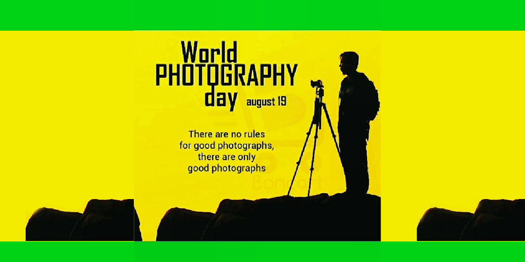 World Photography Day - 19 August