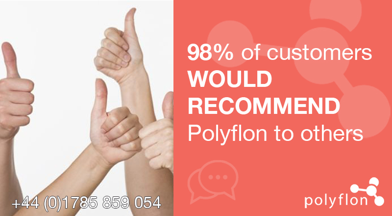 98% of customers would recommend us!
Can YOUR supplier say this?

Contact us to discuss your Fluoropolymer tubing, film & tape requirements! Browse our products @ polyflon.co.uk/products/

#UKmfg #plasticsmanufacturing #fluoropolymers #plastics #engineering #manufacturing #ptfe