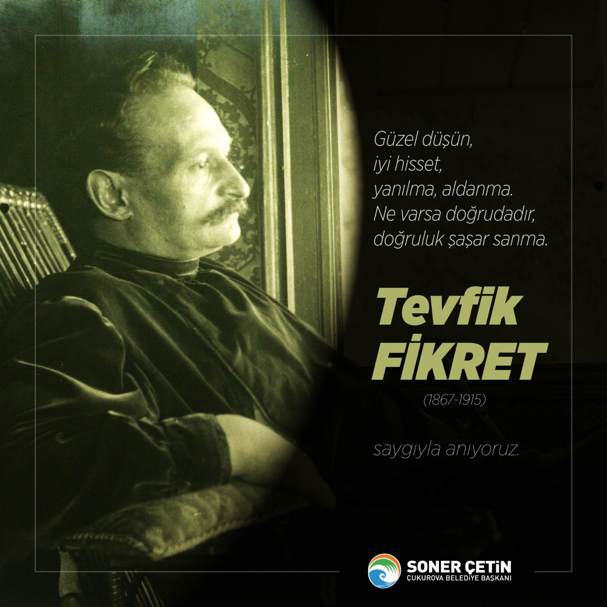 “Güzel düşün, iyi hisset, yanılma, aldanma; 
Ne varsa doğrudadır; doğruluk şaşar sanma”

Usta şairimiz #TevfikFikret’i saygı ve rahmetle anıyoruz.