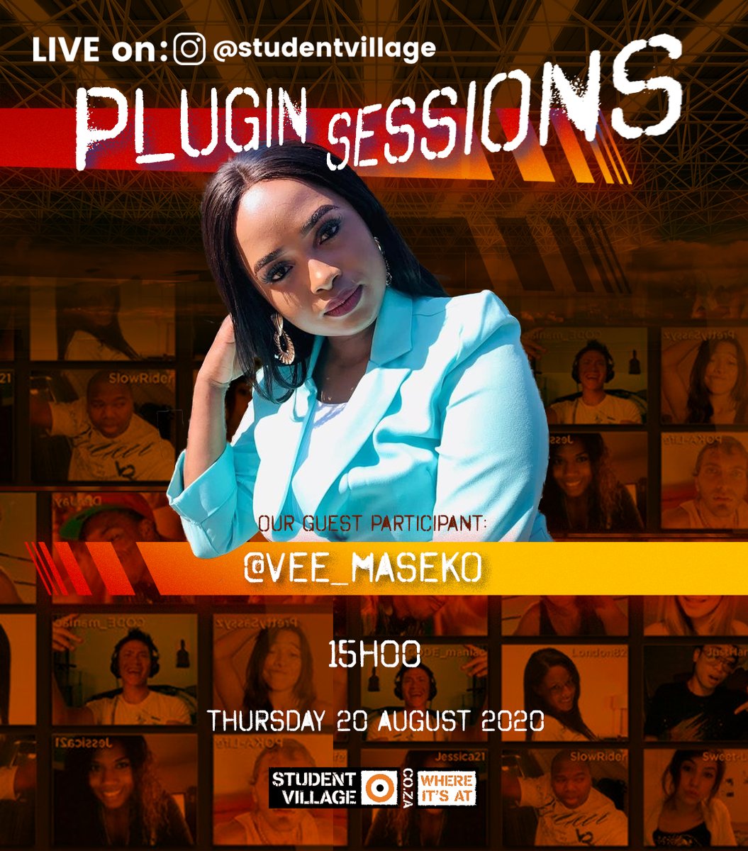 studentvillage's tweet photo. We are back with #SVPluginsessions join us tomorrow at 3pm with @MasekoValencia on our Instagram Live! https://t.co/ntFzz0jPgx