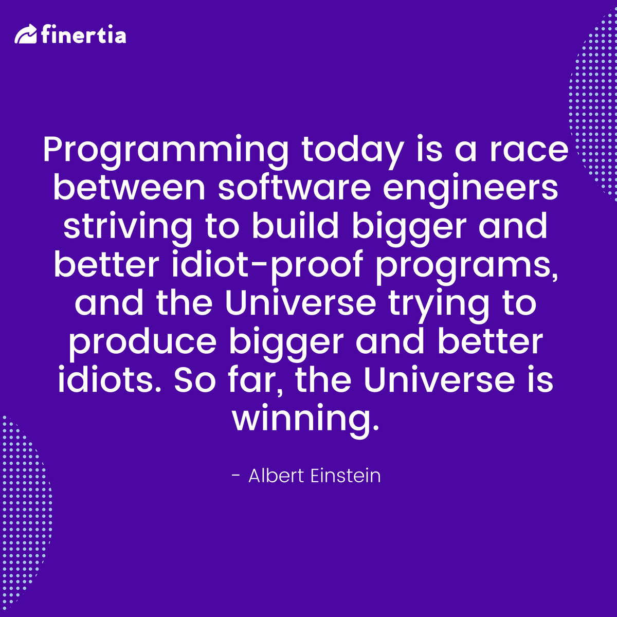 Finertiatech's tweet image. Finertia thought of the day. #ittechnology #teconology #development #itsolution #itconsulatancy #finertia