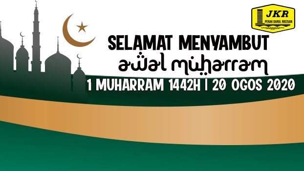 Selamat Menyambut Awal Muharram 1442H.
"Ummah Rabbani Negara Harmoni"

<a href="/JKRPERAK/">JKR PERAK</a> 
<a href="/Roslan_AGhani/">Roslan Abd Ghani</a>