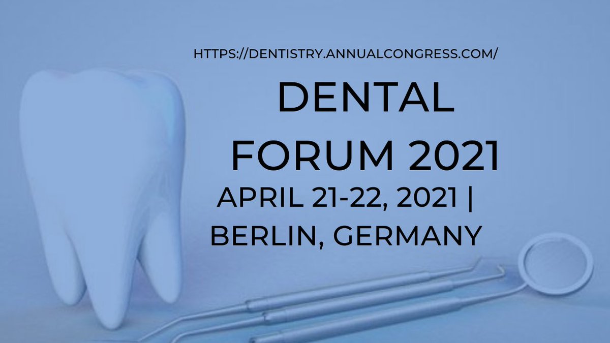 shanon_jos's tweet photo. Conference Series LLC Ltd is delighted to invite from the arena of Dentistry and Oral Health, to attend 42nd European Forum on Dental Practice &amp; Oral Health (Dental Forum 2020) on April 21-22, 2021 at Berlin, Germany.
More info: https://t.co/o9qf0jFePV https://t.co/fWYzVBOdaV
