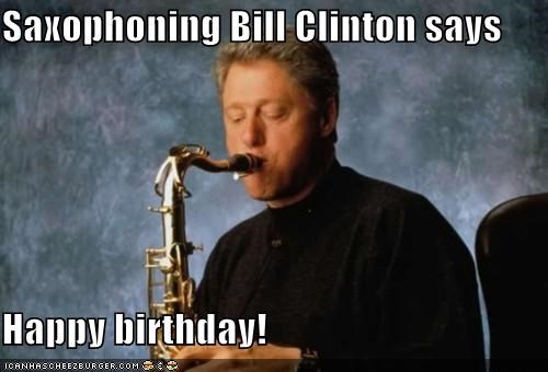 Happy Birthday to Bill Clinton!  