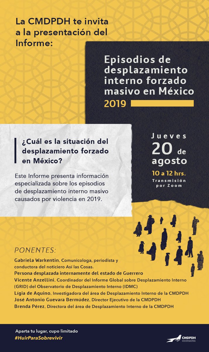 CMDPDH's tweet photo. 📣 ¿Ya checaste el cartel de nuestro evento de este jueves? 📣

Presentación del "Informe 2019: Episodios de desplazamiento interno forzado masivo en México"

🔴 Transmisión vía FB | YT | TW | Zoom (agotado)

⏰ 10 am - 12 pm

#HuirParaSobrevivir https://t.co/ULoOrBduER