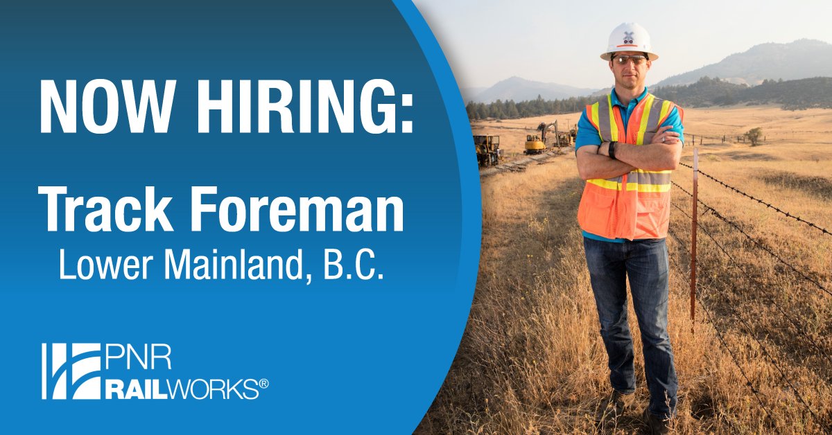 Now hiring in Lower Mainland, B.C.! PNR RailWorks is looking for a Track Foreman for a rail construction project. We offer a daily living allowance and reimburse travel and hotels. bit.ly/34ao5wN