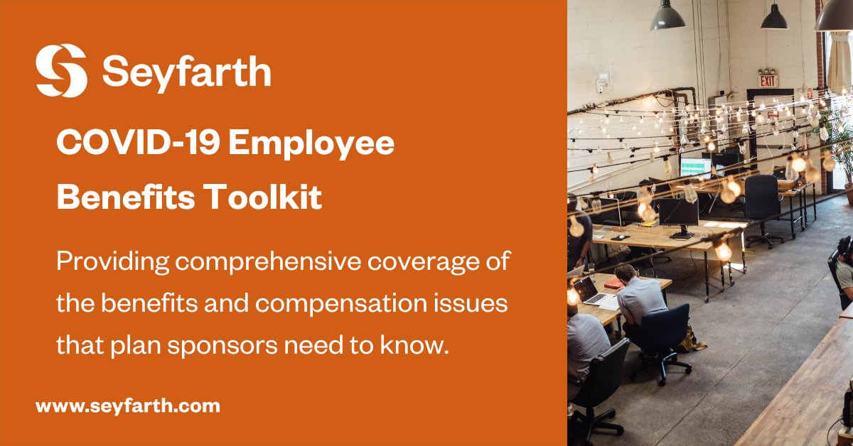 Seyfarth Launches #COVID19 #EmployeeBenefits Toolkit seyfarth.com/covid-19-emplo…