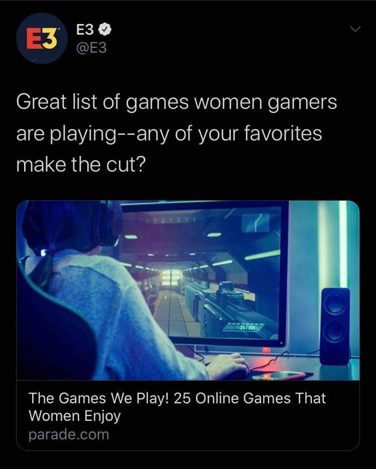  #girlgamers A thread on That Article That  #E3 Shared: