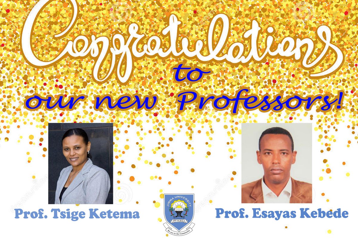 Jimma University (@jimmauniv) on Twitter photo Two Faculty Members Promoted to Full Professor
*******************
<a href="/JimmaUniv/">Jimma University</a> Community would like to congratulate Professor Tsige Ketema and Professor Esayas Kebede upon the well-deserved promotion. Two Faculty Members Promoted to Full Professor
*******************
<a href="/JimmaUniv/">Jimma University</a> Community would like to congratulate Professor Tsige Ketema and Professor Esayas Kebede upon the well-deserved promotion.