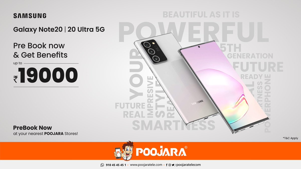 PoojaraTelecom's tweet image. This is the power phone that forever changes how you work and play!!
the Galaxy Note20 | 20 Ultra 5G Preboook now &amp;amp; get benefits upto RS.19000 at your nearest POOJARA stores! #GalaxyNote20 #Note20Ultra5G #Samsung #PoojaraTelecom