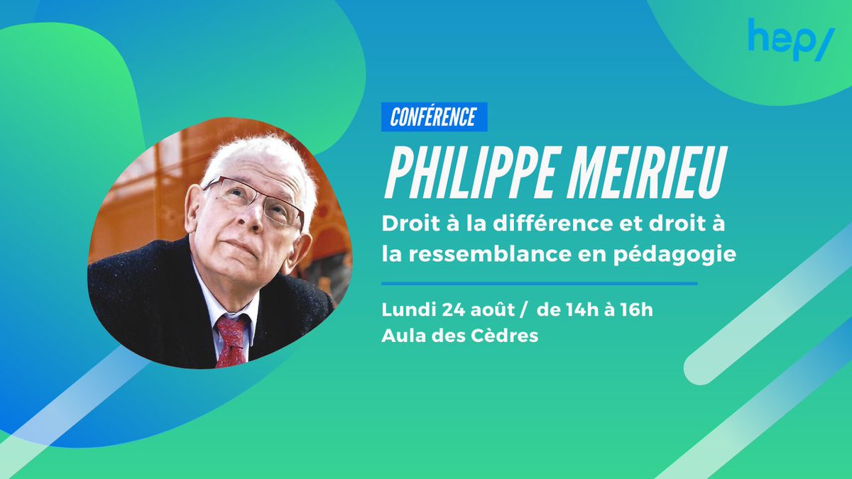 HEPVaud's tweet photo. Philippe Meirieu, éminent pédagogue de renommée internationale, est invité du 24 au 26 août par la HEP Vaud à l’occasion de la rentrée 2020 ! https://t.co/kzFfhR1B3c https://t.co/yciiFxuAeK
