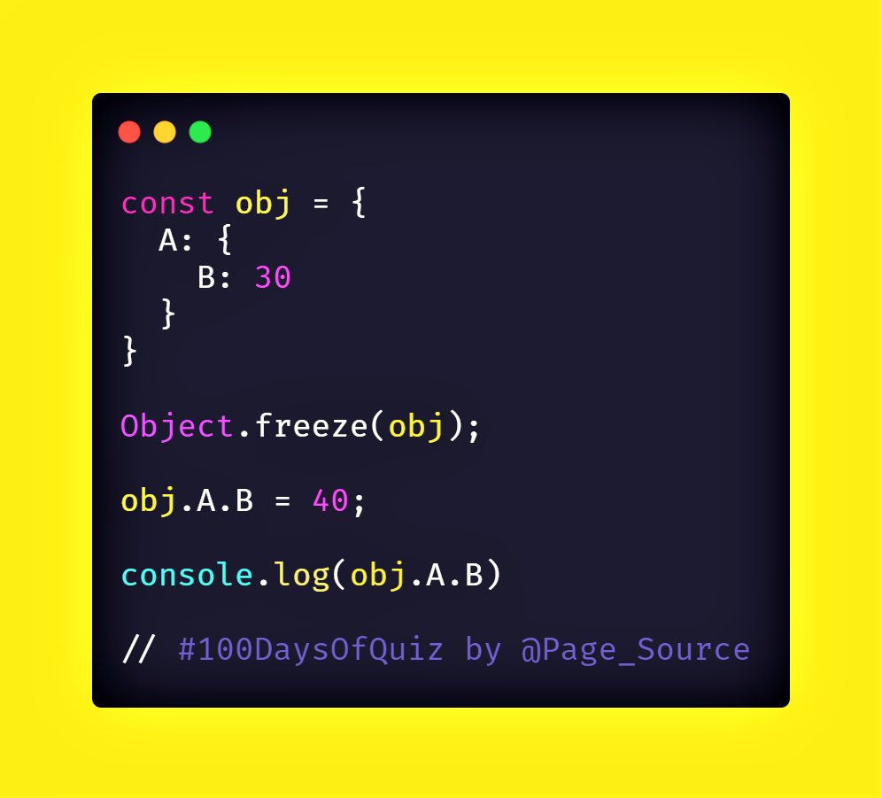 Day 19 question in JavaScript  #100DaysOfQuizWhat is logged in the console after freezing the object 'obj'? #100DaysOfCode  #JavaScript  #htmlcss