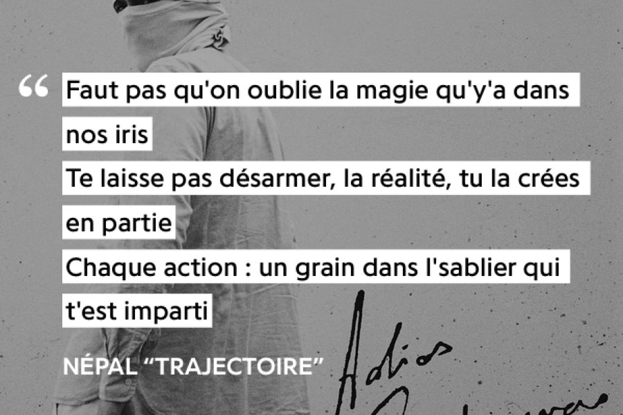 Adios Bahamas Népal offre de l'espoir dans la deuxième phase, le monde dépend essentiellement de la vision que l'on a de lui, tout vient alors de l'iris, la magie montre alors une vision positive avec une âme d'enfantNous sommes maître de notre monde en soit