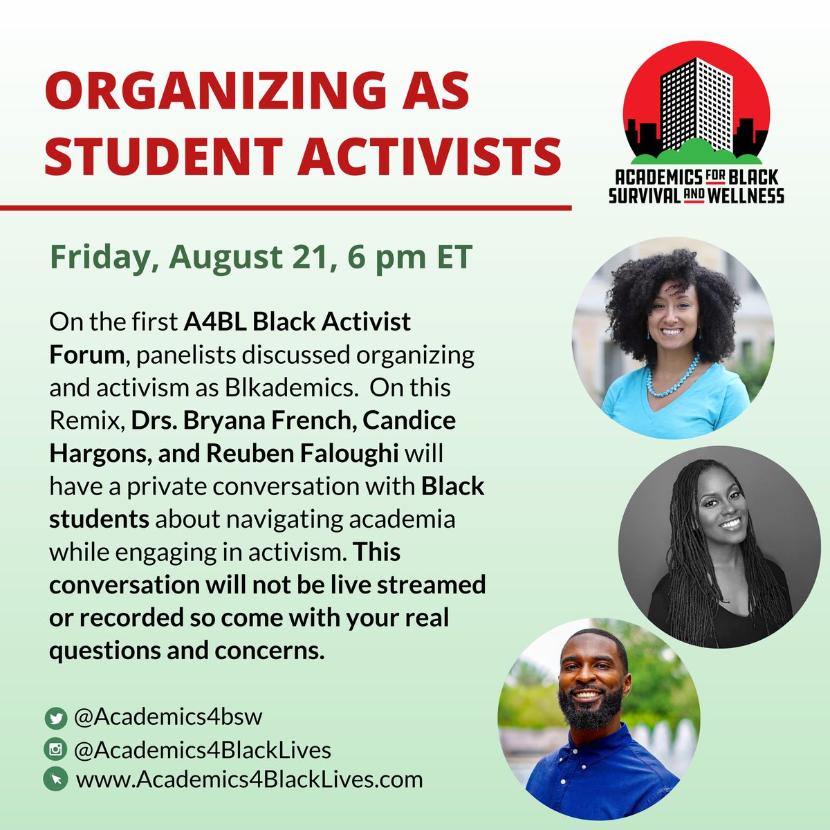 Academics for Black Lives (@academics4bsw) on Twitter photo 🔴#Academics4BlackLives🔴
Organizing as Student Activists
Friday, August 21, 6 pm ET
Drs. Bryana French, Candice Hargons, and Reuben Faloughi will have a private conversation with Black students about navigating academia while engaging in activism. <a href="/DellaVMosley/">dr. della is naming herself (she/they)</a> @professionallyp 🔴#Academics4BlackLives🔴
Organizing as Student Activists
Friday, August 21, 6 pm ET
Drs. Bryana French, Candice Hargons, and Reuben Faloughi will have a private conversation with Black students about navigating academia while engaging in activism. <a href="/DellaVMosley/">dr. della is naming herself (she/they)</a> @professionallyp