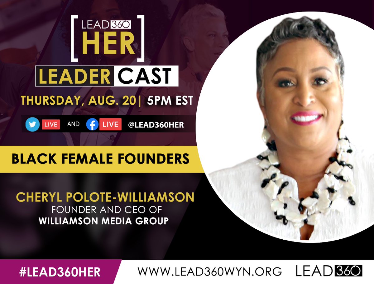 Lead360Her's tweet photo. @CherylPWSpeaks founded Williamson Media Group, a global media production company &amp; won a national award for Executive Producing the stage play Soul Purpose. Join #LEAD360HER tomorrow at 5 pm, ET to learn more about Cheryl’s leadership as a businesswoman &amp; philanthropist https://t.co/FA0ncrFERN