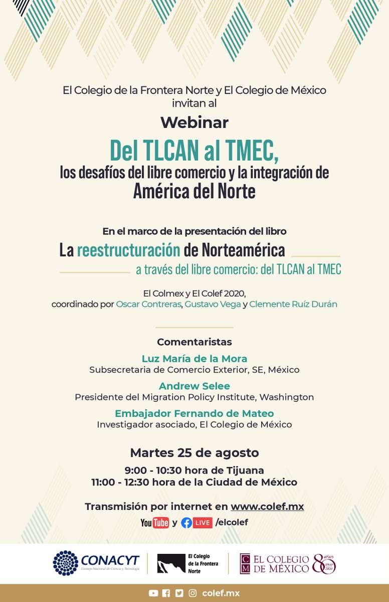 📅 Aparta la fecha para el Webinar

"Del TLCAN al TMEC, los desafíos del libre comercio y la integración de América del Norte"
Con <a href="/luzmadelamora/">Luz María de la Mora</a>, <a href="/SeleeAndrew/">Andrew Selee</a> y <a href="/FernandodeMateo/">Fernando de Mateo</a>

25 de agosto | 11h00 CDMX | <a href="/elcolef/">El Colef</a> colef.mx 💻 

<a href="/CEEColmex/">CEE COLMEX</a> <a href="/SE_mx/">Economía México</a> <a href="/MigrationPolicy/">MigrationPolicy Inst</a>