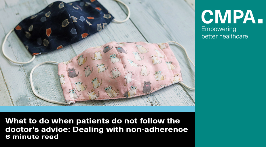 CMPAmembers's tweet photo. 📰 CMPA Article:

Patients not taking medication as prescribed Patients refusing an urgent referral. #COVID19 positive patients failing to self-isolate.

What should you do?

(6 minute read):
https://t.co/GJvjeApXnC

#SafeMedicalCare #RiskManagement https://t.co/47Iw2y1skJ