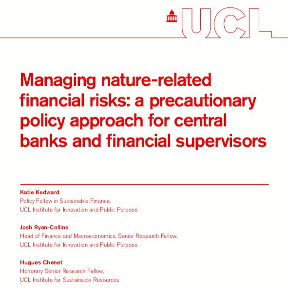 New  @IIPP_UCL working paper out on nature-related Financial Risks We  @jryancollins & Hugues Chenet argue that central banks & financial supervisors must take precautionary action to manage environmental risks beyond climate change. https://www.ucl.ac.uk/bartlett/public-purpose/publications/2020/aug/managing-nature-related-financial-risks[THREAD]