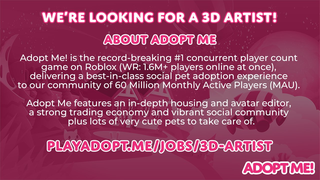 Adopt Me On Twitter We Re Hiring A 3d Artist 50k 85k Usd Yr Remote Us Uk We Re Looking For A 3d Artist To Join Our Diverse Team And - roblox job hiring