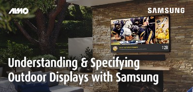 8/25 @ 2pm ET
bit.ly/319aQdT
Drive-thrus, stadiums, retail windows–all places where specialized displays are necessary bc of the elements. In this webinar, learn the differences between these display types, when to use them, and how.

<a href="/AlmoCorp/">Almo Corporation</a> <a href="/Samsung/">Samsung Electronics</a>