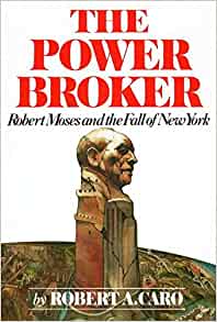 The Power Broker, Robert Caro’s biography of Robert Moses, chronicles the way the ‘master builder’ of 20th century New York City isolated and gutted thriving working class neighbourhoods by constructing highways across them.