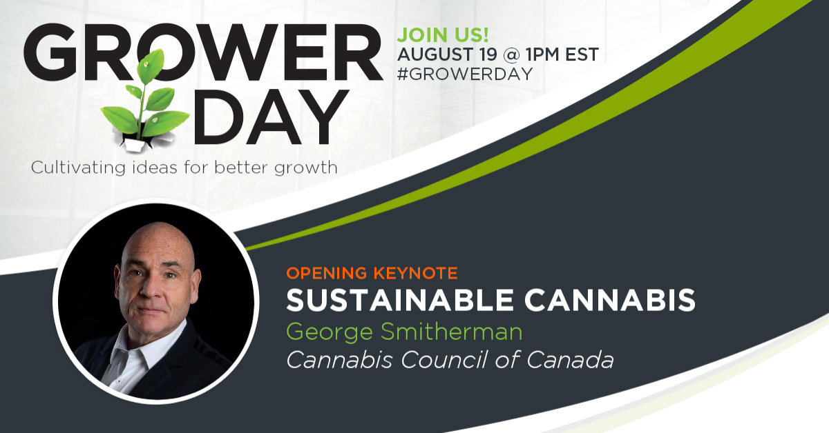 George Smitherman ( @G_Smitherman) of  @Cannabis_Canada will take the Virtual  #GrowerDay stage in a few moments for his keynote on the state of the Canadian  #cannabis industry and how to recover from the impacts of the pandemic.  #GrowerDay2020