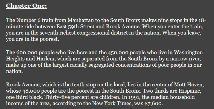 ‘When you enter the train, you are in the seventh richest congressional district in the nation. When you leave, you are in the poorest.’ Amazing Grace is Jonathan Kozol’s book on the South Bronx in the 1990s.  https://www.jonathankozol.com/amazing-grace 