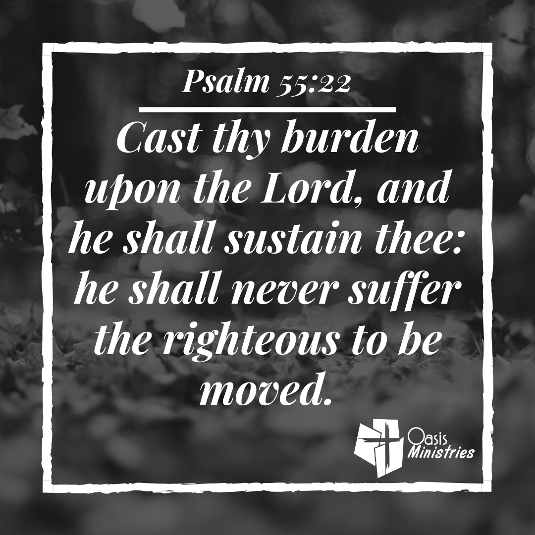 TheOasisMin's tweet photo. Cast thy burden upon the Lord, and he shall sustain thee: he shall never suffer the righteous to be moved.
Psalm 55:22
.
.
.
.
.
#MotivationMonday #scripture #mdtchurch #bible #oasisministries #miracledeliverancetabernacle https://t.co/2HBSI9FVW6