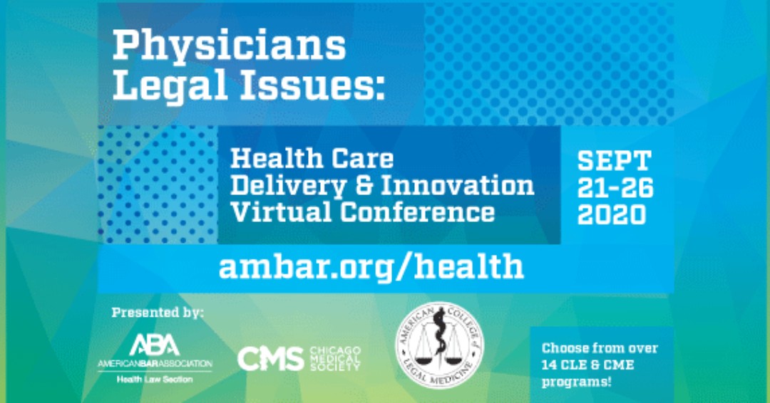ChiMedSoc's tweet photo. Save The Date! September 21-26, 2020
Physicians Legal Issues: Healthcare Delivery &amp; Innovation Virtual Conference, a joint CLE and CME program! Send all inquiries to hlsevents@americanbar.org 
Registration page coming soon! https://t.co/G69Z7ORHqJ