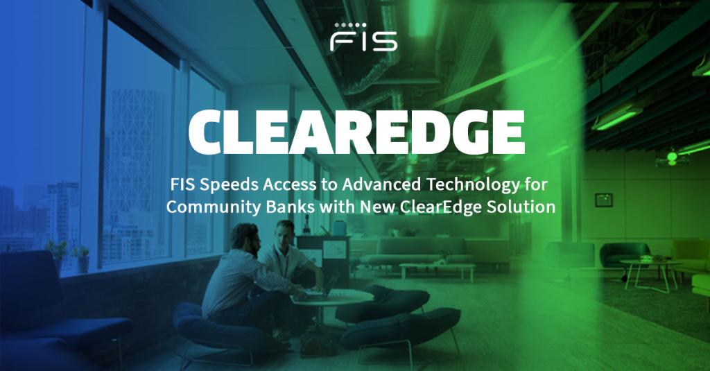 FISGlobal's tweet photo. Our new ClearEdge solution provides qualifying banks with a pre-integrated bundle of advanced technologies that allows them to offer modern, differentiated products and services, all via an affordable, subscription-based model. Learn more: https://t.co/VoRIzNI2Tj
#FISInFocus https://t.co/Hsrdz8UK2s