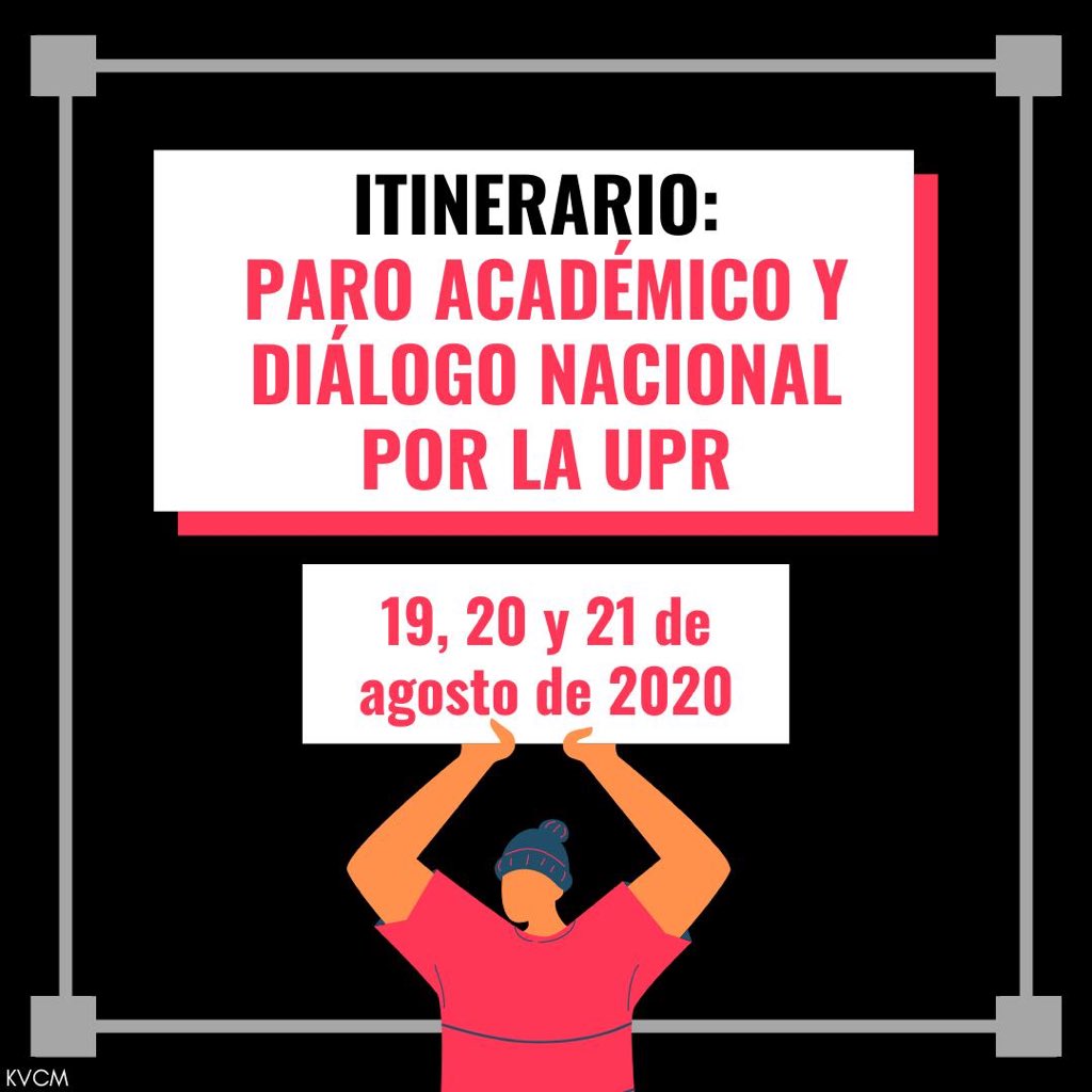 PulsoEST's tweet photo. #ParoUPR | Conoce el itinerario del Paro Académico organizado por la Asociación Puertorriqueña de Profesores Universitarios durante los días 19, 20 y 21 de agosto. 👇 https://t.co/jeoLNohl3v