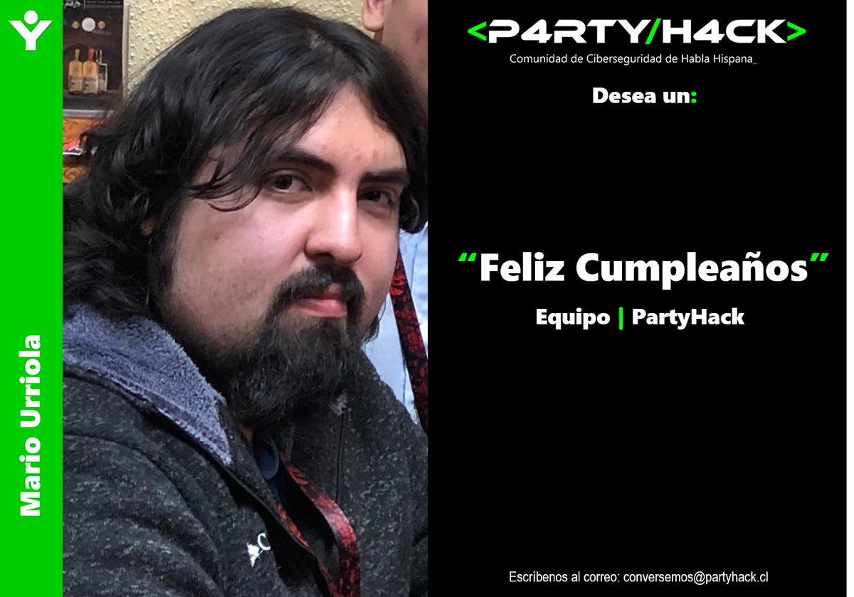 Party_Hack's tweet image. En el día de hoy celebramos a uno de nuestros colaboradores llamado Mario Urriola Urriola, quien cumple un año mas de vida. Felicitaciones Mario y gracias por ser participe de crear esta iniciativa que se llama Comunidad PartyHack

#comunidades #partyhack #ciberseguridad
