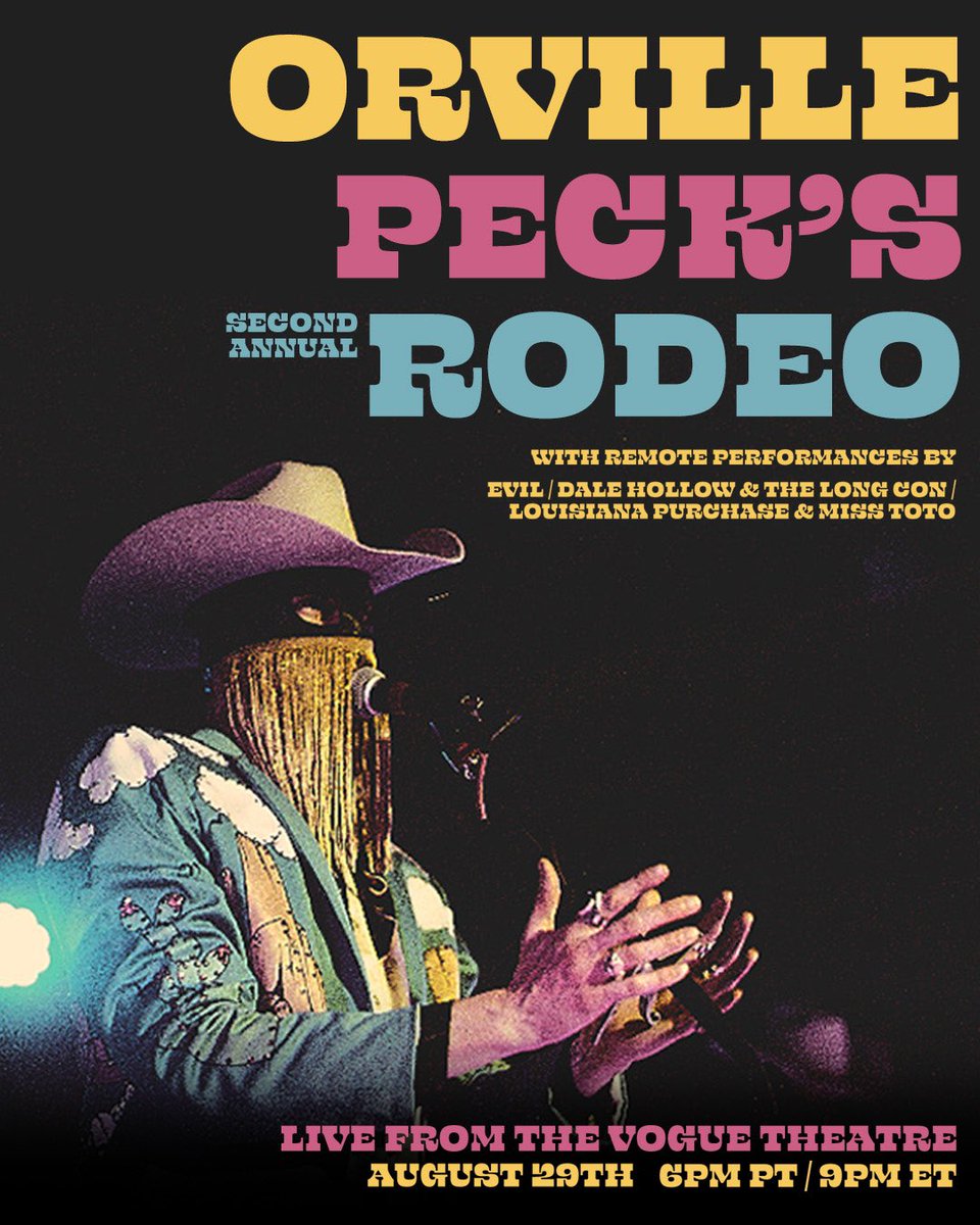 orvillepeck's tweet image. Hey twitter, my second annual rodeo is coming straight to your home! I’ve wrangled up some of my favorite performers to give you a once in a lifetime worldwide experience. So get your tickets here: orvillepeck.veeps.com